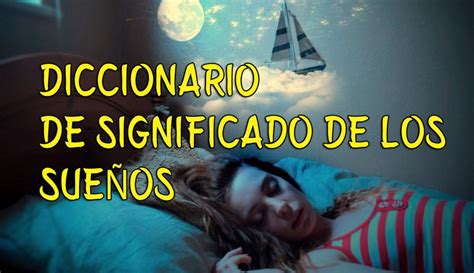 misabueso significado de sueños|significado suenos diccionario.